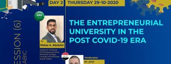 The entrepreneurial university in the post Covid-19 era  – Dr. Motaz A Alsolaim