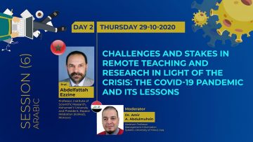 Challenges & stakes in remote teaching and research in light of the crisis – Prof Abdelfattah Ezzine