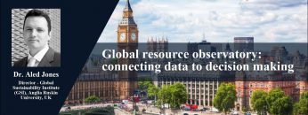 Global resource observatory: connecting data to decision making – Dr. Aled Jones